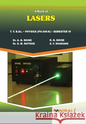 Lasers A. B. Bhise R. B. Bhise S. M. Rathod 9789351649267 Nirali Prakhashan