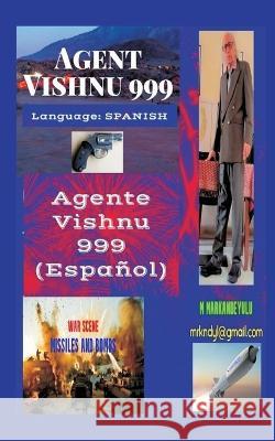 Agent Vishnu 999 Mantri Pragada Markandeyulu   9789357333863 Writat