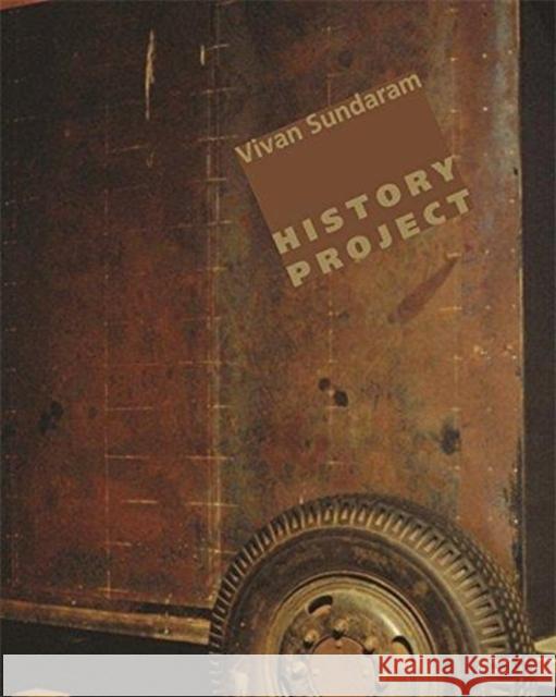 Vivan Sundaram: History Project Homi Bhabha Geeta Kapur Saloni Mathur 9789382381945 Tulika Books