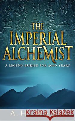 The Imperial Alchemist A H Wang 9789574360123 Annie Hsiao-Wen Wang
