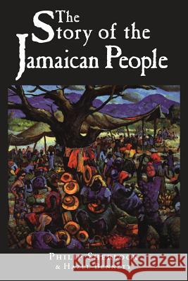 The Story of the Jamaican People Sherlock, Philip M.|||Bennett, Hazel 9789768100306 