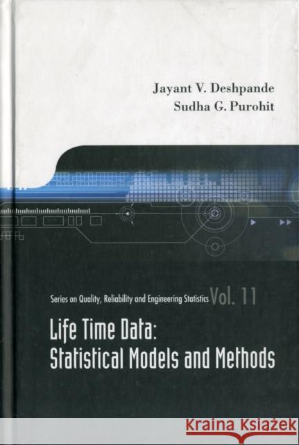 Lifetime Data: Statistical Models and Methods Deshpande, Jayant V. 9789812566072 World Scientific Publishing Company