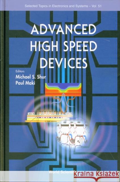 Advanced High Speed Devices Michael Shur Paul Maki 9789814287869 World Scientific Publishing Company