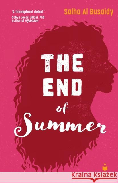 The End of Summer Salha Jeffs   9789948877837 The Dreamwork Collective
