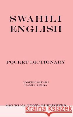 Swahili/English Pocket Dictionary Jospeh Safari 9789976973792 Mkuki Na Nyota Publishers