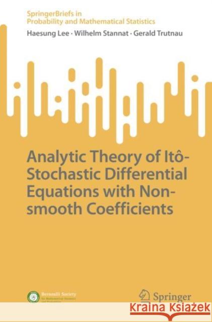 Analytic Theory of Itô-Stochastic Differential Equations with Non-Smooth Coefficients