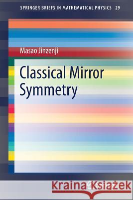 Classical Mirror Symmetry