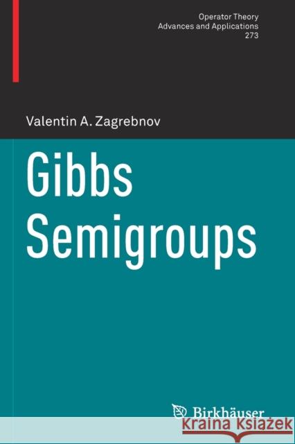 Gibbs Semigroups