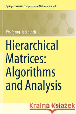 Hierarchical Matrices: Algorithms and Analysis