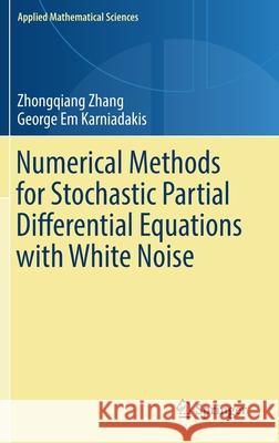 Numerical Methods for Stochastic Partial Differential Equations with White Noise