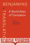 A World Atlas of Translation  9789027202154 John Benjamins Publishing Co