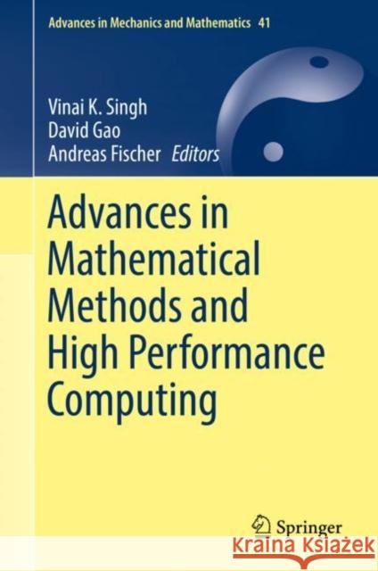 Advances in Mathematical Methods and High Performance Computing  9783030024864 Springer - książka
