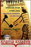 African Star over Asia: The Black Presence in the East  9780956638090 Books of Africa Ltd