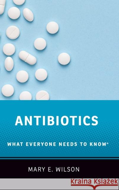 Antibiotics Wilson 9780190663414 Oxford University Press, USA - książka