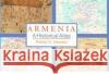 Armenia: A Historical Atlas Hewsen, Robert H. 9780226332284 University of Chicago Press