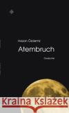 Atembruch Özdemir, Hasan 9783899300499 Schiler & Mücke Verlag