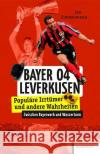 Bayer 04 Leverkusen Zimmermann, Jan 9783837525106 Klartext-Verlagsges.