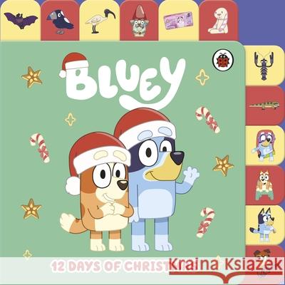 Bluey: 12 Days of Christmas Tabbed Board Book Bluey 9780241615409 Penguin Random House Children's UK - książka