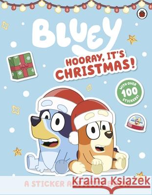 Bluey: Hooray It's Christmas Sticker Activity Bluey 9780241550656 Penguin Random House Children's UK - książka