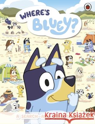 Bluey: Where's Bluey?: A Search-and-Find Book Bluey 9780241558577 Penguin Random House Children's UK - książka