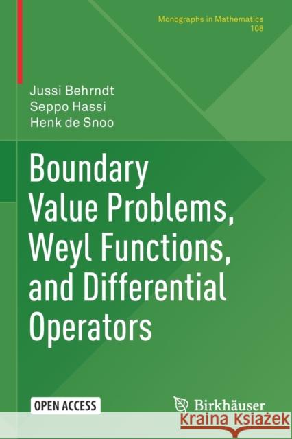 Boundary Value Problems, Weyl Functions, and Differential Operators Behrndt, Jussi, Seppo Hassi, Henk de Snoo 9783030367169 Springer International Publishing - książka