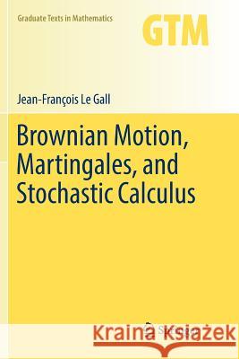Brownian Motion, Martingales, and Stochastic Calculus Jean-Francois L 9783319809618 Springer - książka