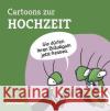 Cartoons zur Hochzeit  9783902980717 Holzbaum Verlag