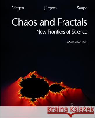 Chaos and Fractals: New Frontiers of Science Peitgen, Heinz-Otto 9780387202297 Springer - książka