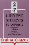 Chinese Students in America : Policies, Issues, and Numbers Leo A. Orleans 9780309038867 National Academies Press