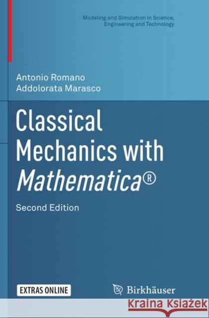 Classical Mechanics with Mathematica(r) Romano, Antonio 9783030084899 Birkhauser - książka