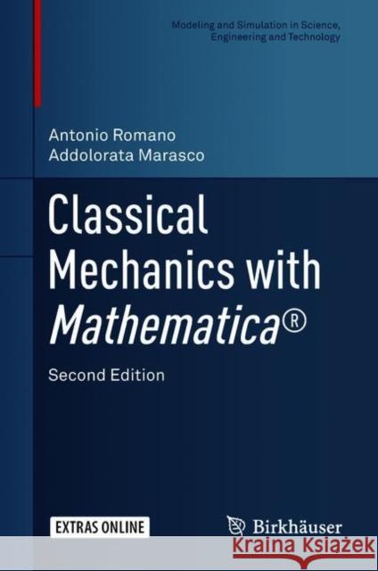 Classical Mechanics with Mathematica(r) Romano, Antonio 9783319775944 Birkhauser - książka