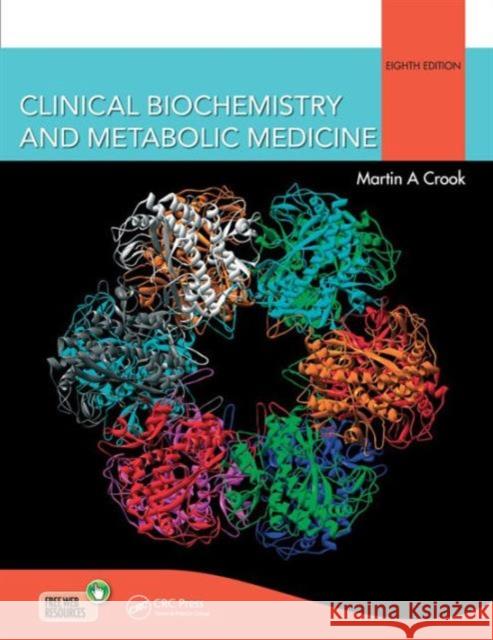 Clinical Biochemistry and Metabolic Medicine Martin A Crook 9781444144147  - książka