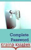Complete Password Manager Lazaros' Blan 9781523915811 Createspace Independent Publishing Platform
