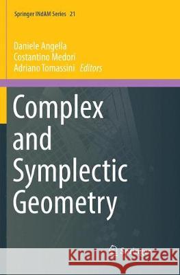 Complex and Symplectic Geometry Daniele Angella Costantino Medori Adriano Tomassini 9783319874289 Springer - książka