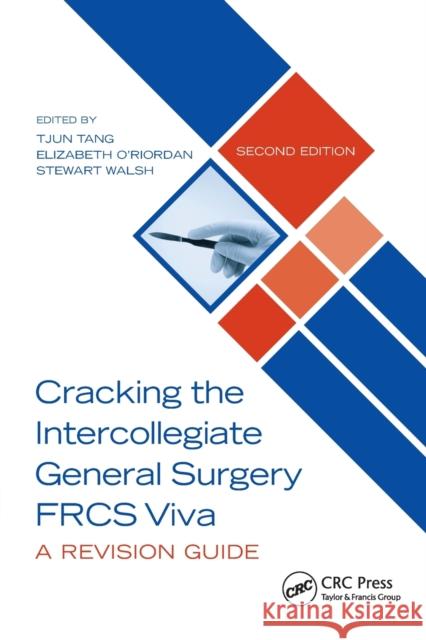 Cracking the Intercollegiate General Surgery FRCS Viva 2e: A Revision Guide Tang, Tjun 9780367179427 Taylor & Francis Ltd - książka