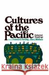 Cultures of the Pacific: Selected Readings Harding, Thomas G. 9780029138007 Free Press