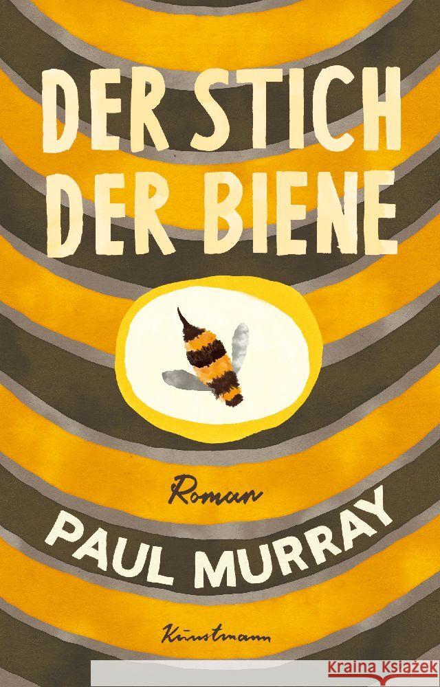 Der Stich der Biene Murray, Paul 9783956145810 Verlag Antje Kunstmann - książka
