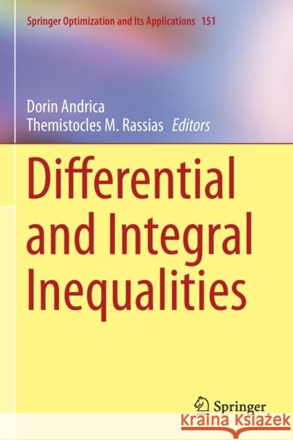 Differential and Integral Inequalities Dorin Andrica Themistocles M. Rassias 9783030274092 Springer - książka