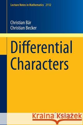 Differential Characters Christian Baer Christian Becker Christian Bar 9783319070339 Springer - książka