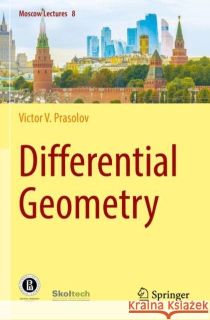 Differential Geometry Victor V. Prasolov Olga Sipacheva 9783030922511 Springer Nature Switzerland AG - książka