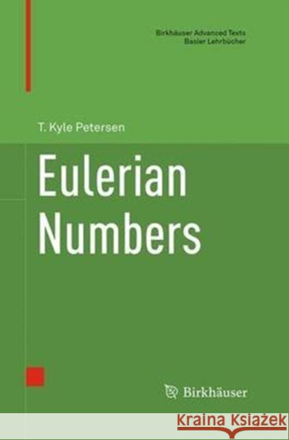 Eulerian Numbers T. Kyle Petersen 9781493947942 Birkhauser - książka