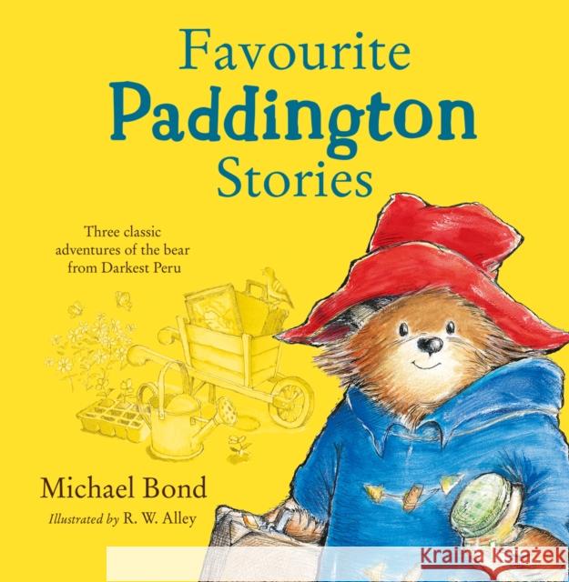 Favourite Paddington Stories Michael Bond 9780007580101 HarperCollins Publishers - książka