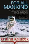 For All Mankind Harry, III (author) Hurt 9781611854794 Grove Press / Atlantic Monthly Press