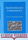 Geotechnology Compendium I Journal Editors                          Editors Journal 9780080440958 Elsevier Science