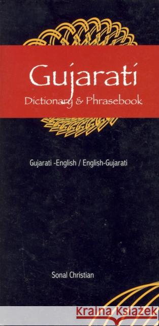 Gujarati Dictionary & Phrasebook Christian, Sonal 9780781810517 Hippocrene Books - książka