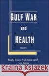 Gulf War and Health : Volume 1: Depleted Uranium, Sarin, Pyridostigmine Bromide, and Vaccines Committee on Health Effects Associated with Exposures During the Gulf War 9780309071789 National Academies Press