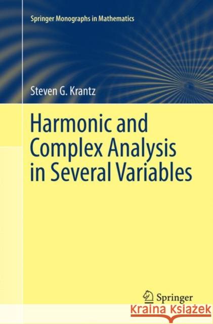 Harmonic and Complex Analysis in Several Variables Steven G. Krantz 9783319875033 Springer - książka