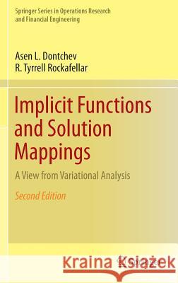 Implicit Functions and Solution Mappings: A View from Variational Analysis Dontchev, Asen L. 9781493910366 Springer - książka