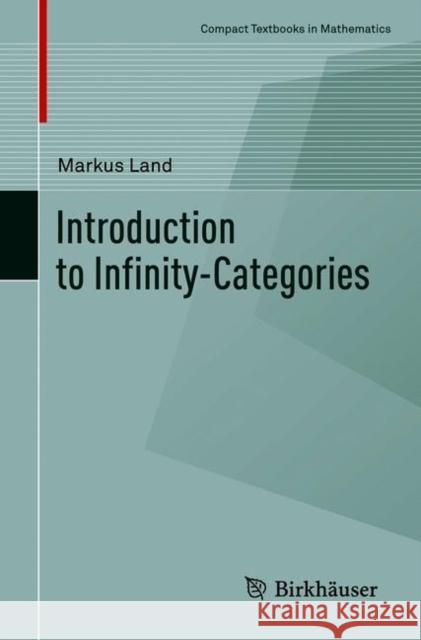 Introduction to Infinity-Categories Markus Land 9783030615239 Birkhauser - książka