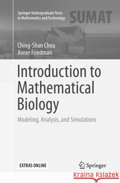 Introduction to Mathematical Biology: Modeling, Analysis, and Simulations Chou, Ching Shan 9783319806143 Springer - książka